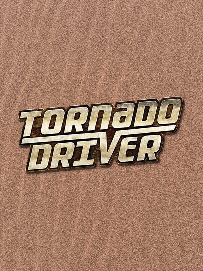 Tornado Driver