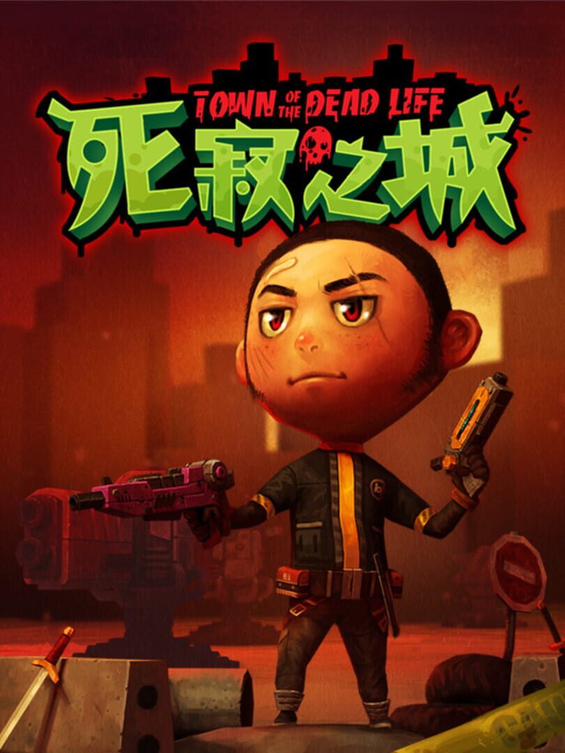 Town of the Dead Life