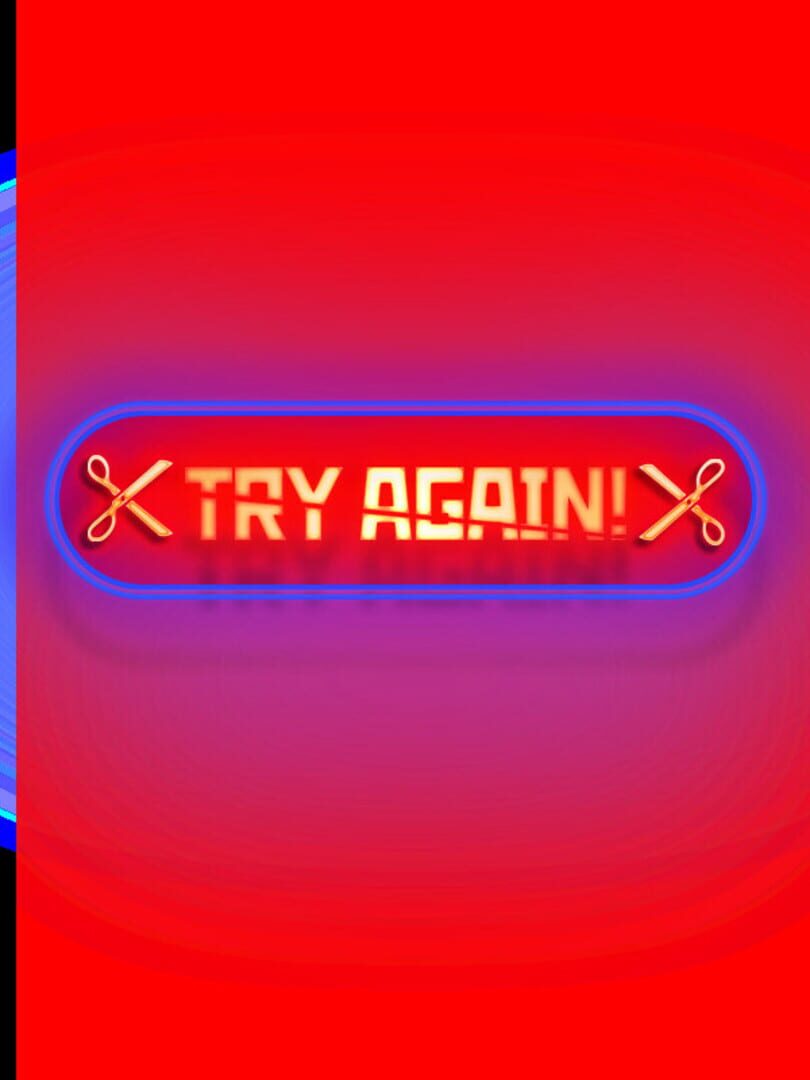Try again!