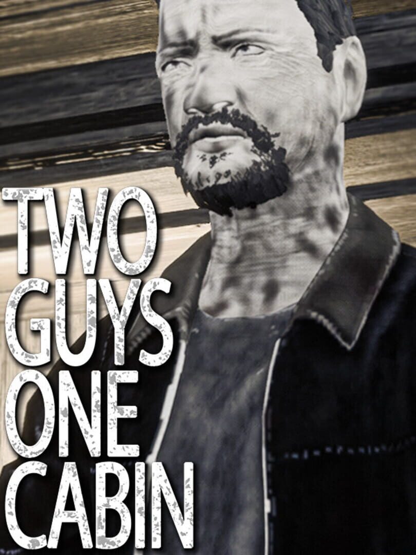 Two Guys One Cabin