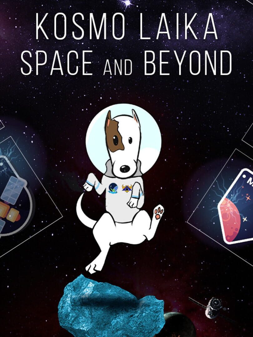 Kosmo Laika: Space and Beyond