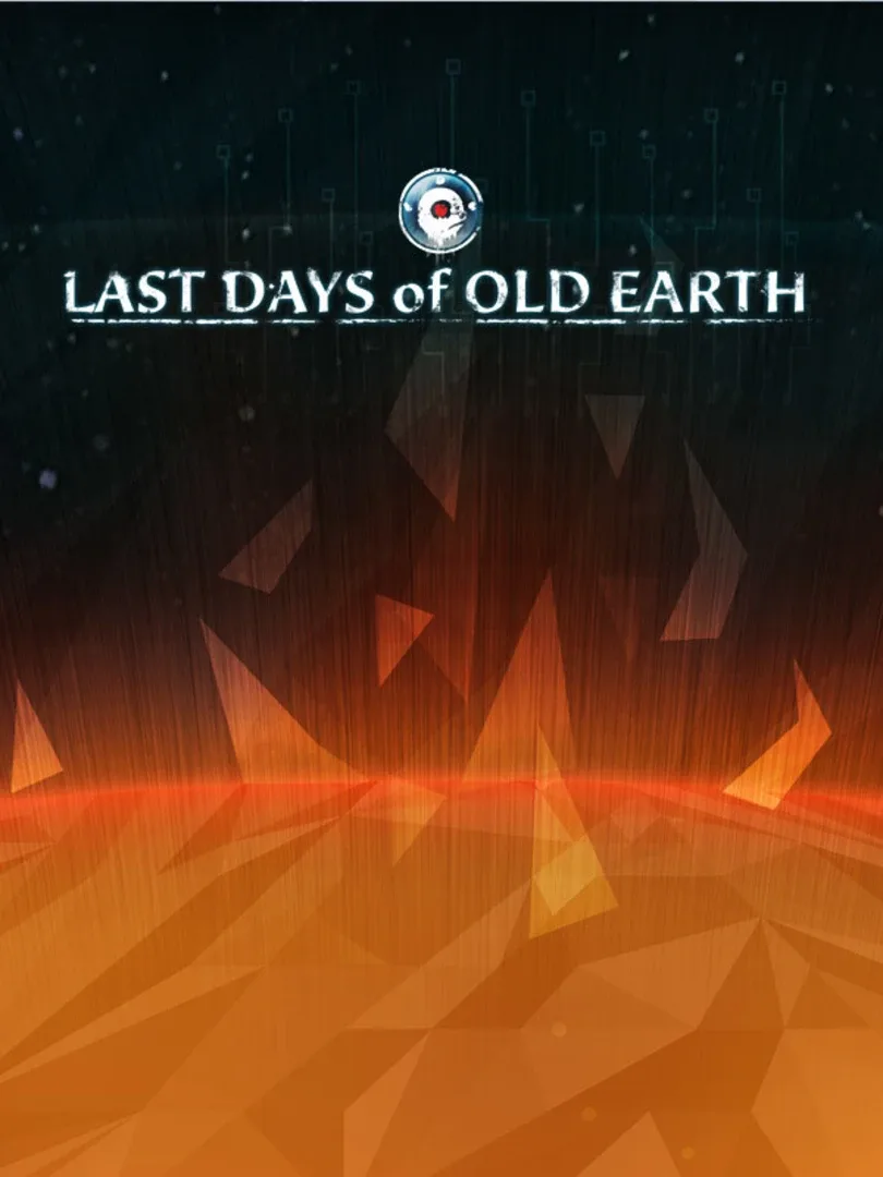 Last Days of Old Earth