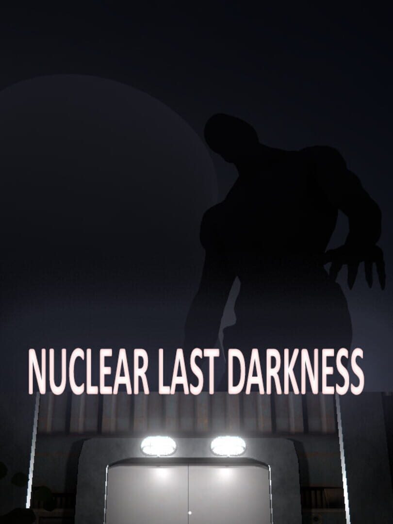 Last Nuclear Darkness