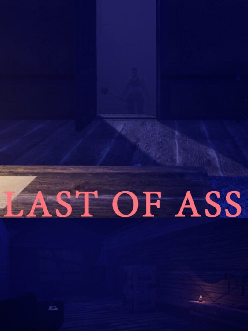 Last of Ass