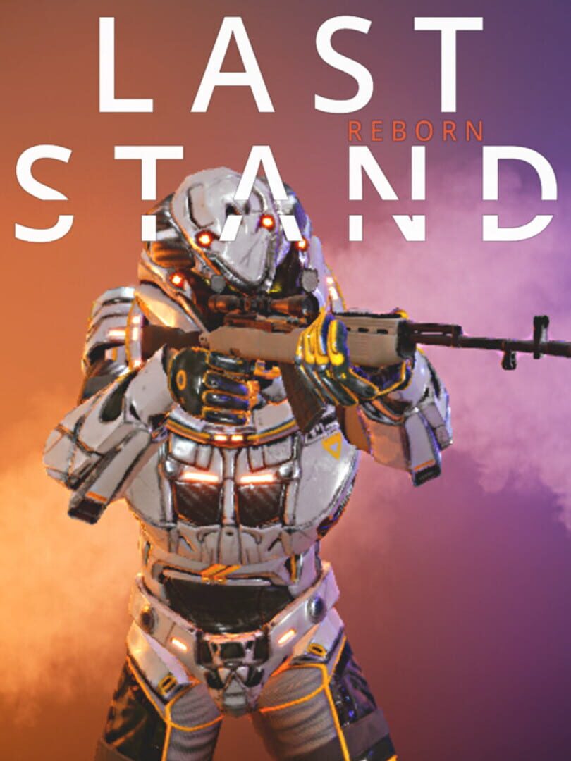 Last Stand: Reborn