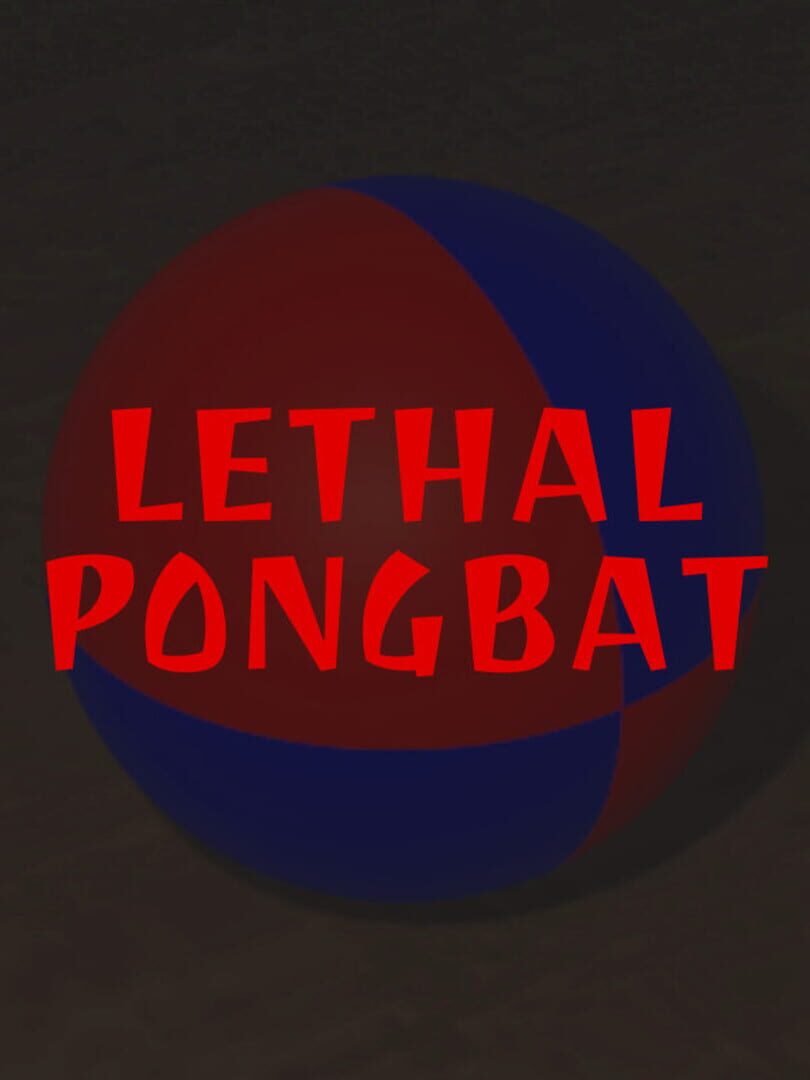 Lethal Pongbat
