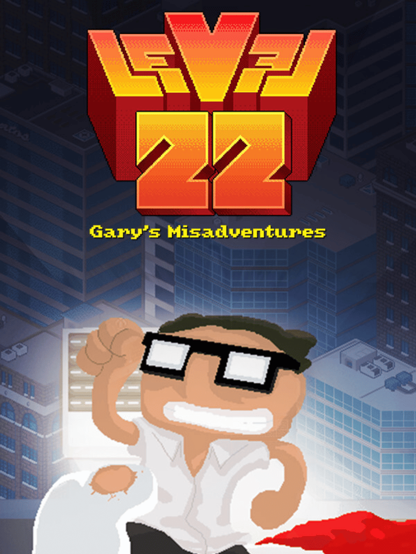 Level 22: Gary's Misadventures Cover