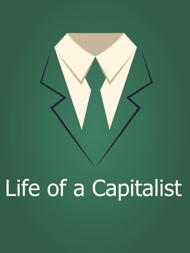 Life of a Capitalist