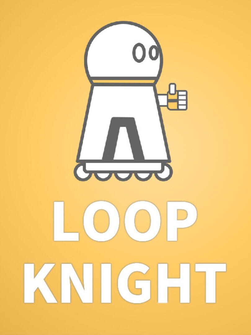 Loop Knight