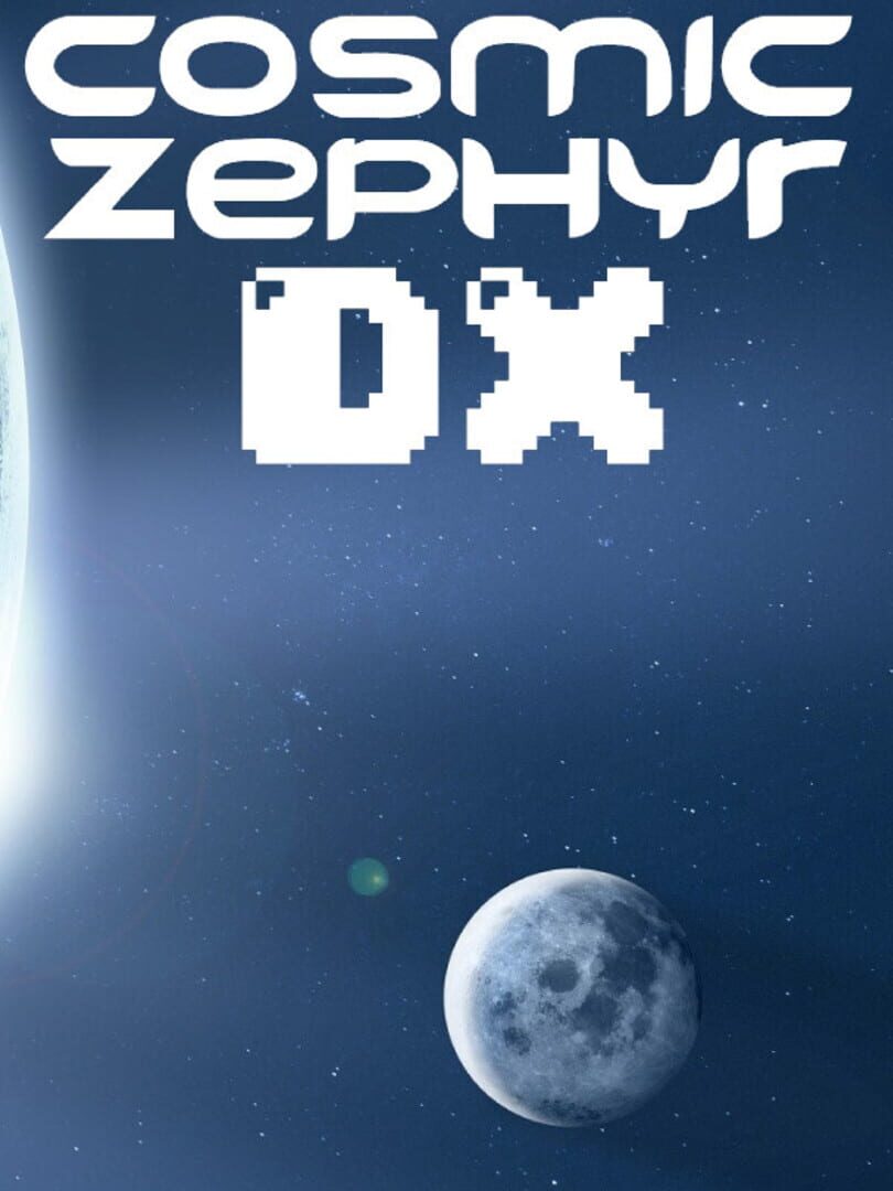 Cosmic Zephyr DX