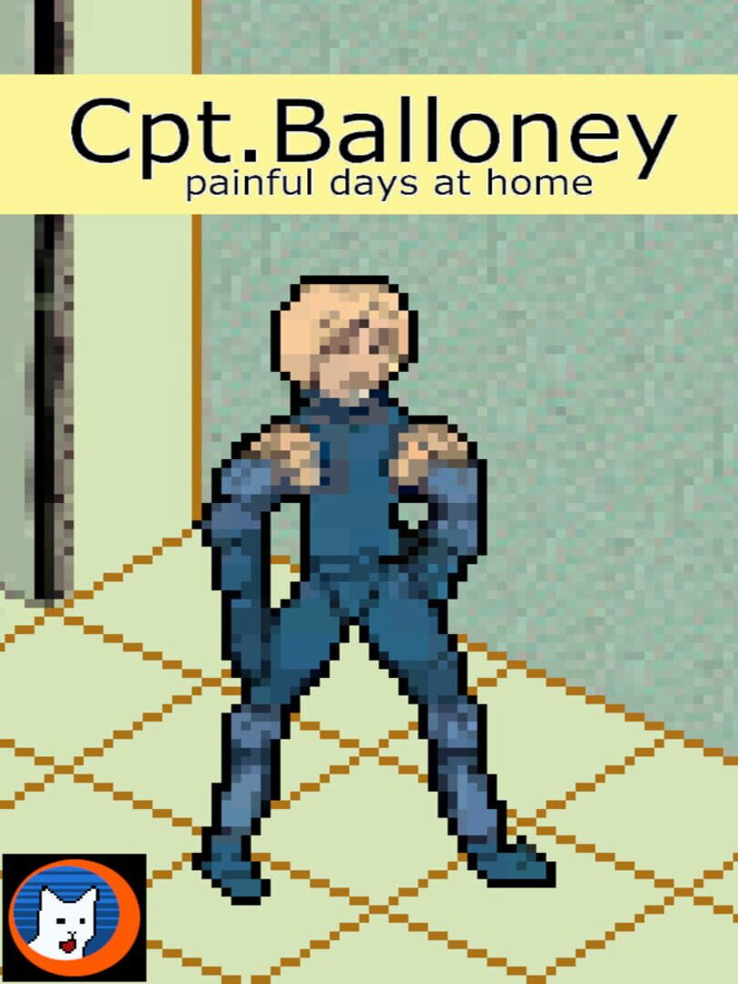 Cpt. Balloney: Painful days at home
