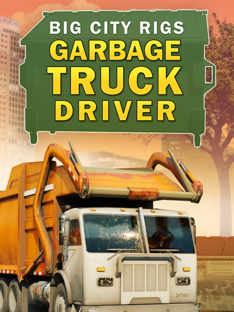 Big City Rigs: Garbage Truck Driver