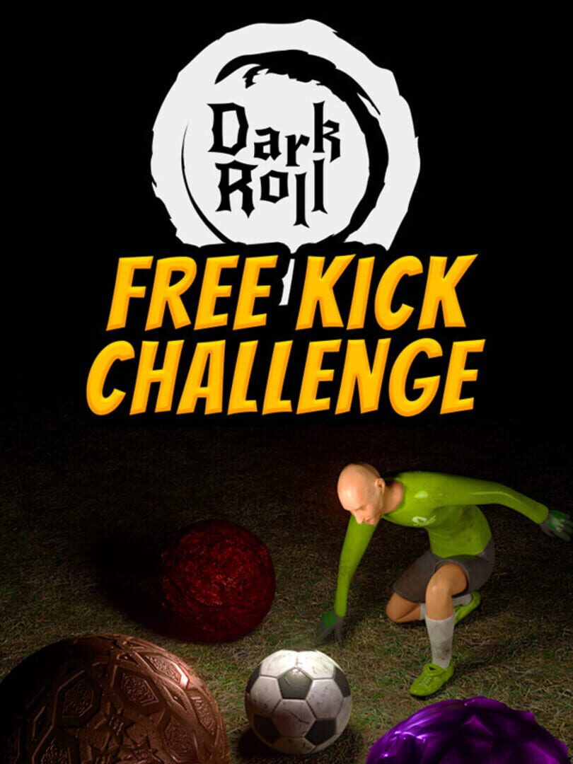 Dark Roll: Free Kick Challenge (2021)