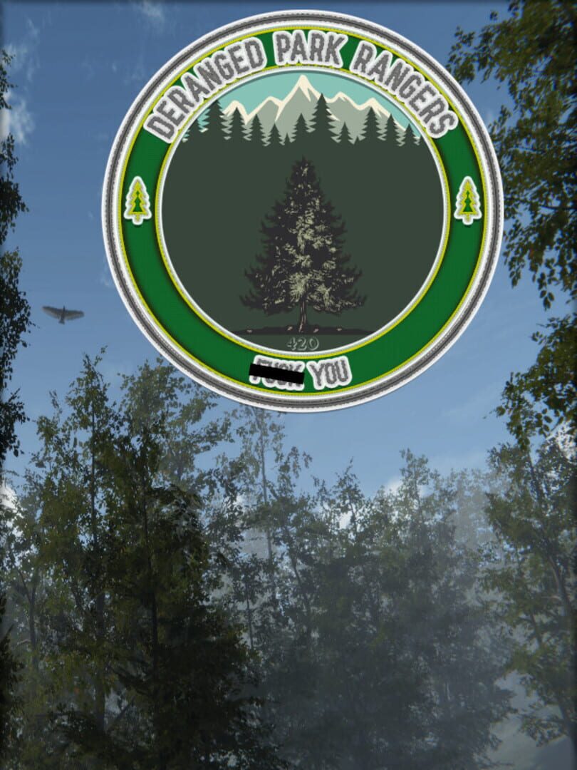 Deranged Park Rangers