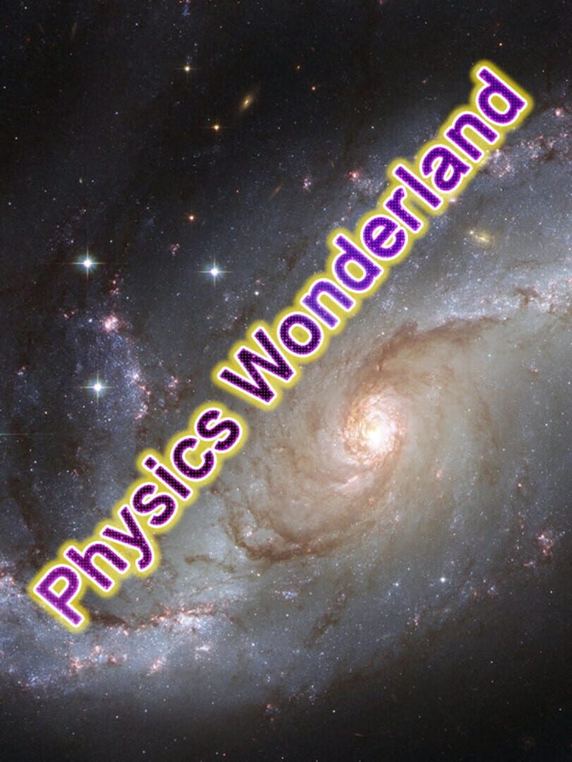 Evolution of a Mini World: Physics Wonderland