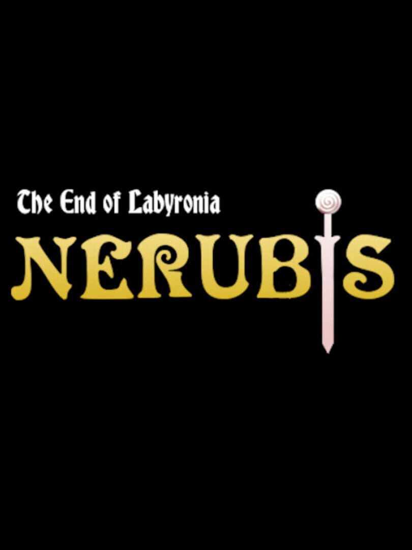 The End of Labyronia: Nerubis (2020)