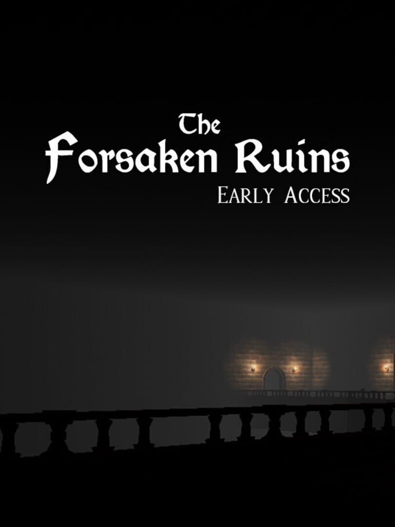 The Forsaken Ruins