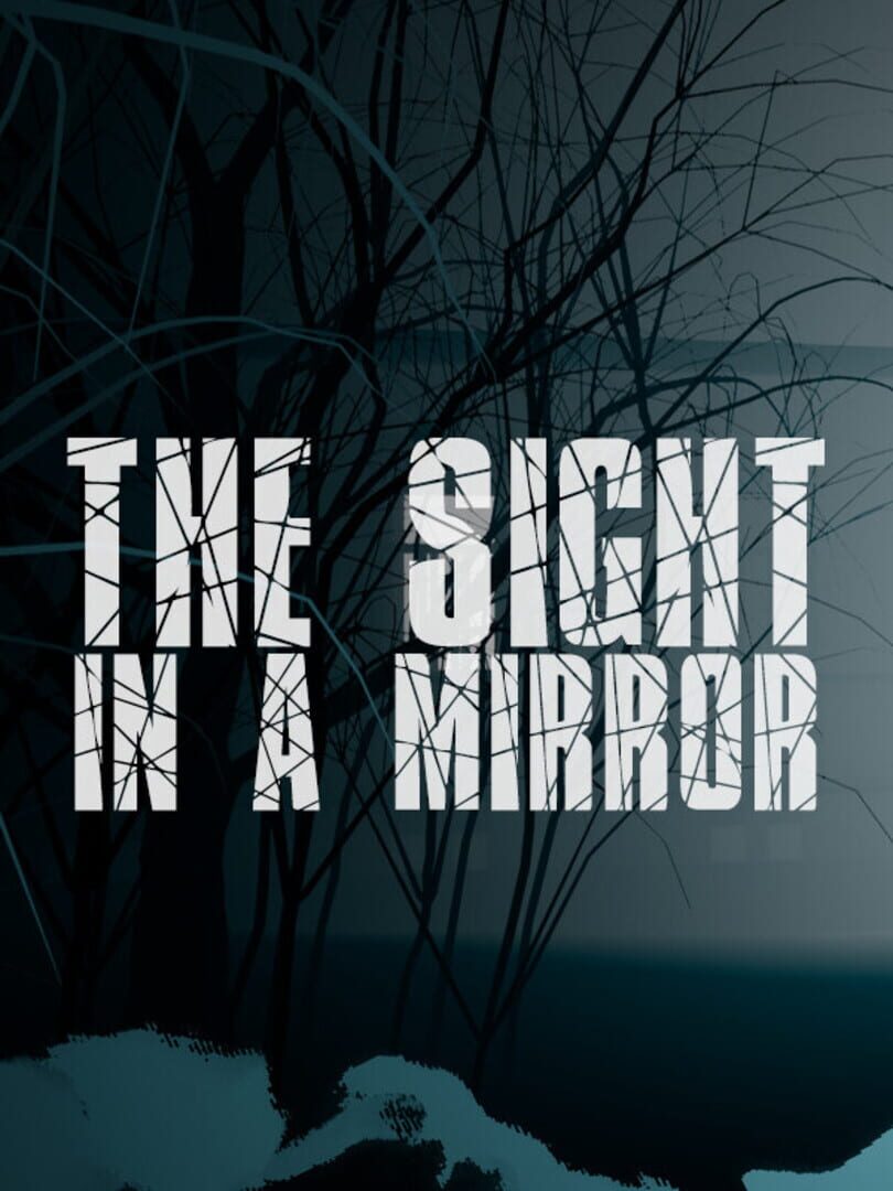 The Sight in a Mirror