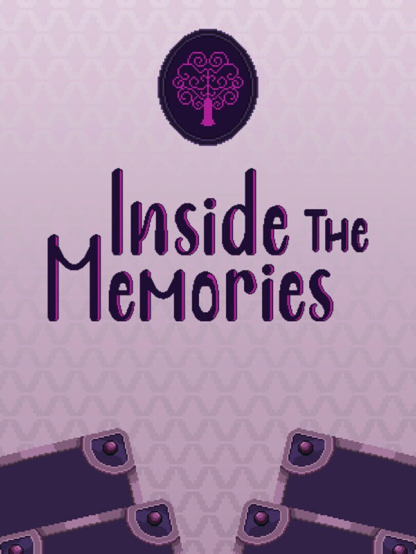 Inside the Memories