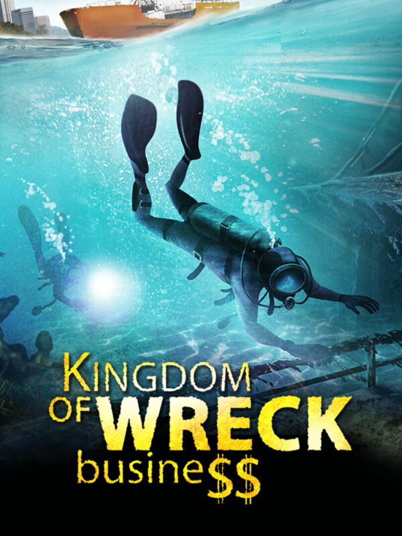 Kingdom of Wreck Business