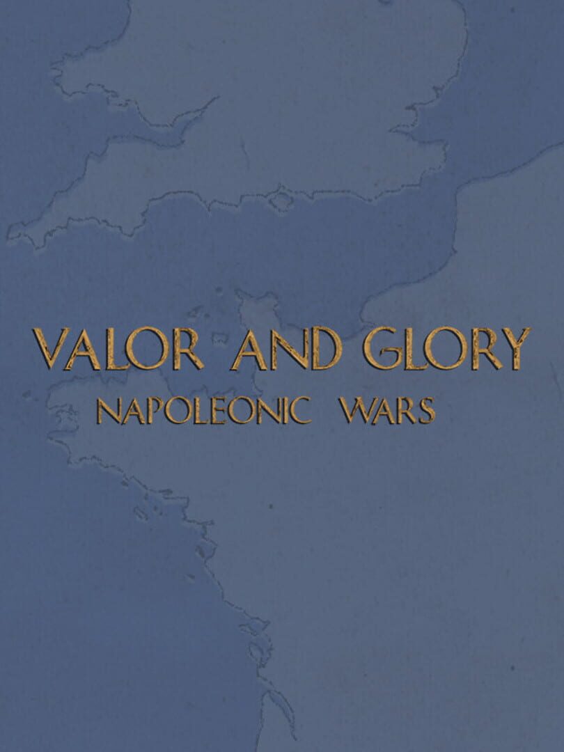 Valor and Glory: Napoleonic Wars (2020)