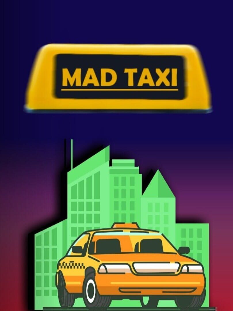Mad Taxi