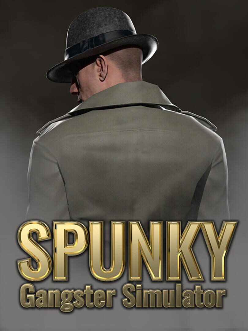Spunky: Gangster Simulator