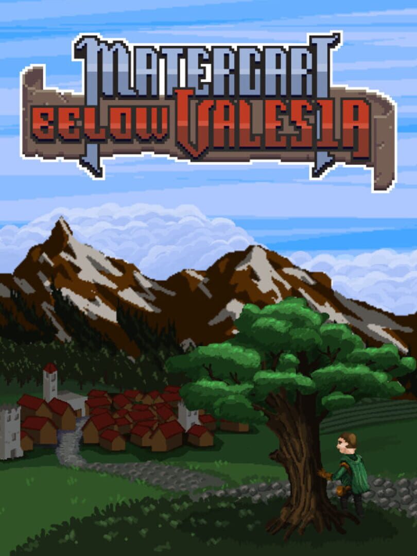 Matergari: Below Valesia