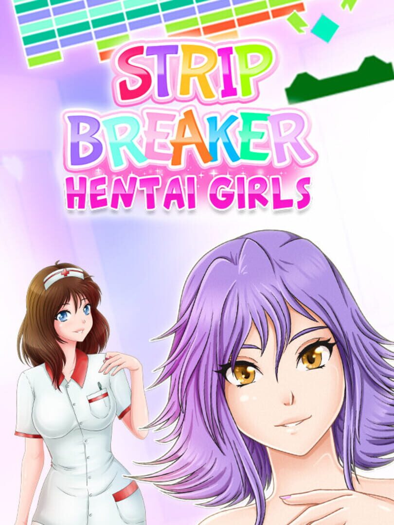 Strip Breaker: Hentai Girls (2018)