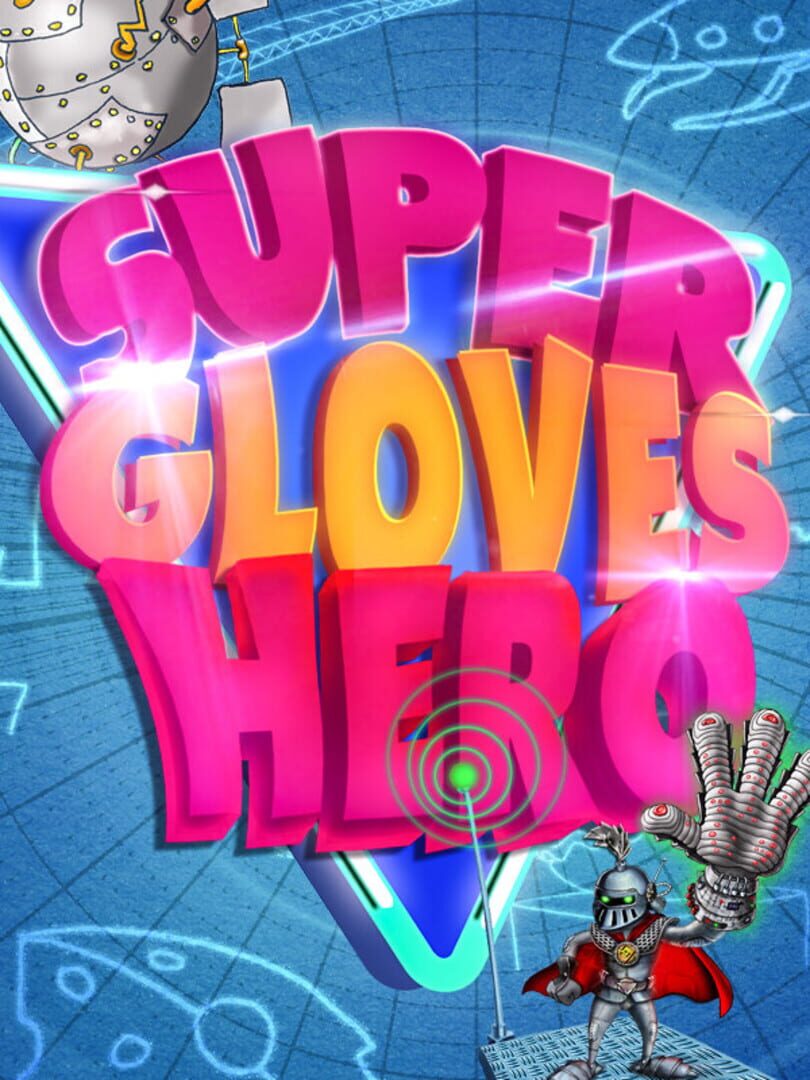 Super Gloves Hero
