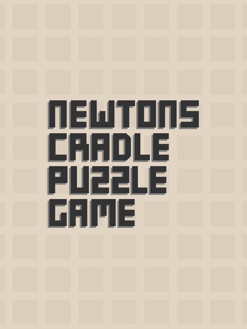 Newton's Cradle Puzzle Game (2020)