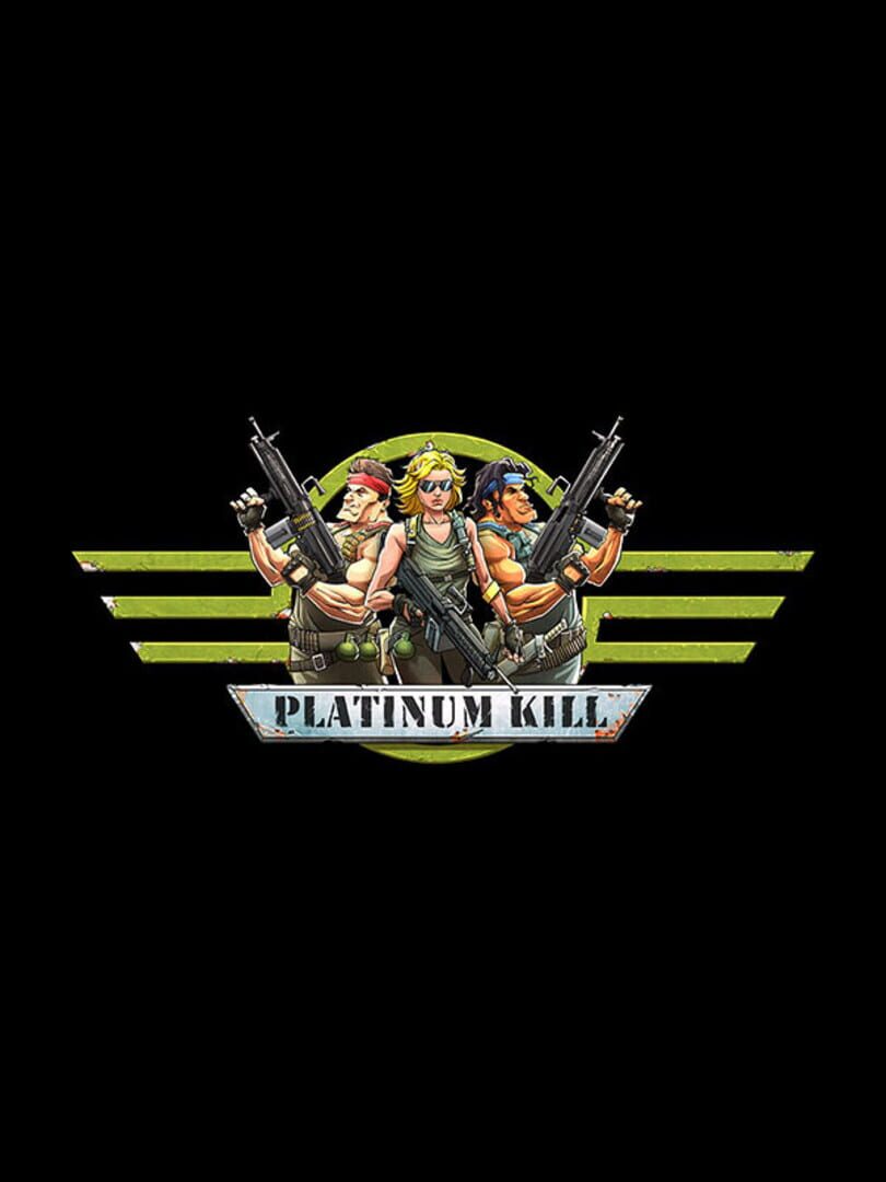 Platinum Kill