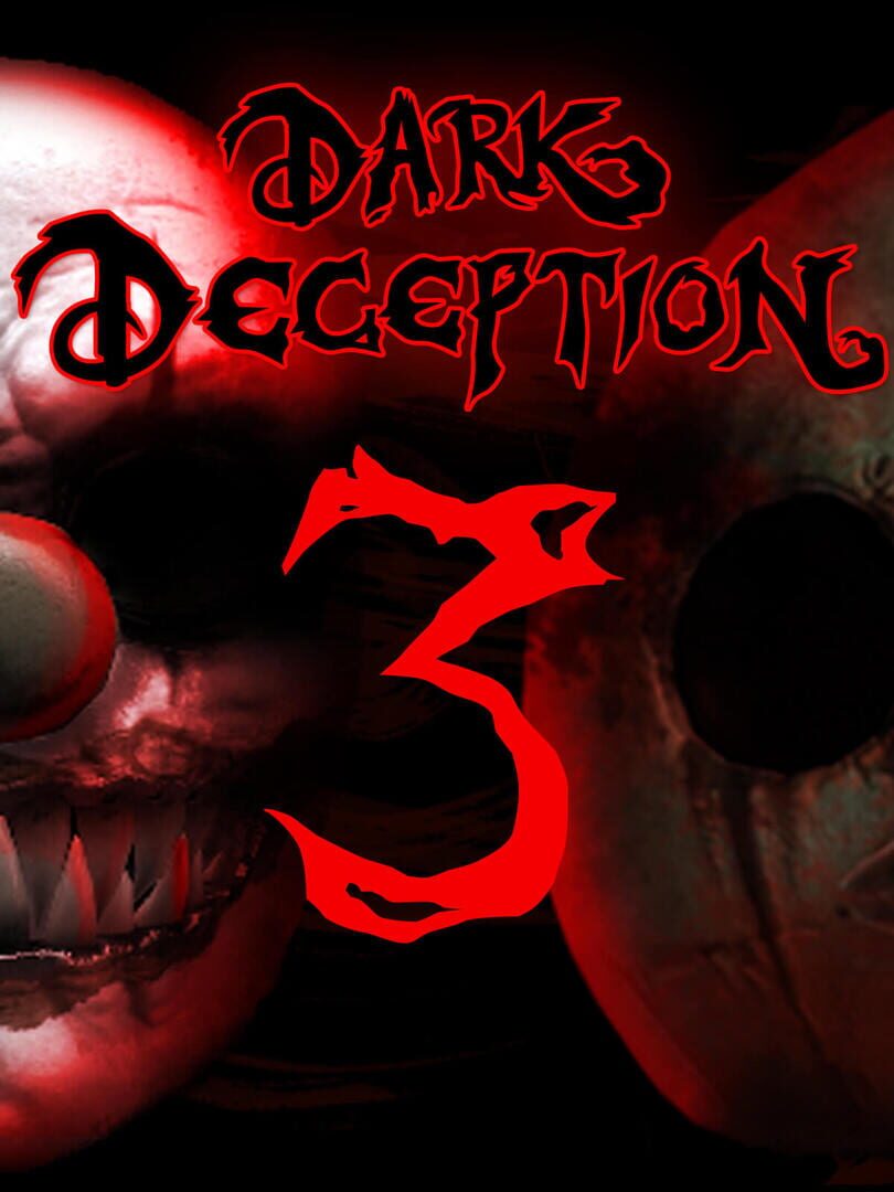 Dark Deception: Chapter 3 (2019)