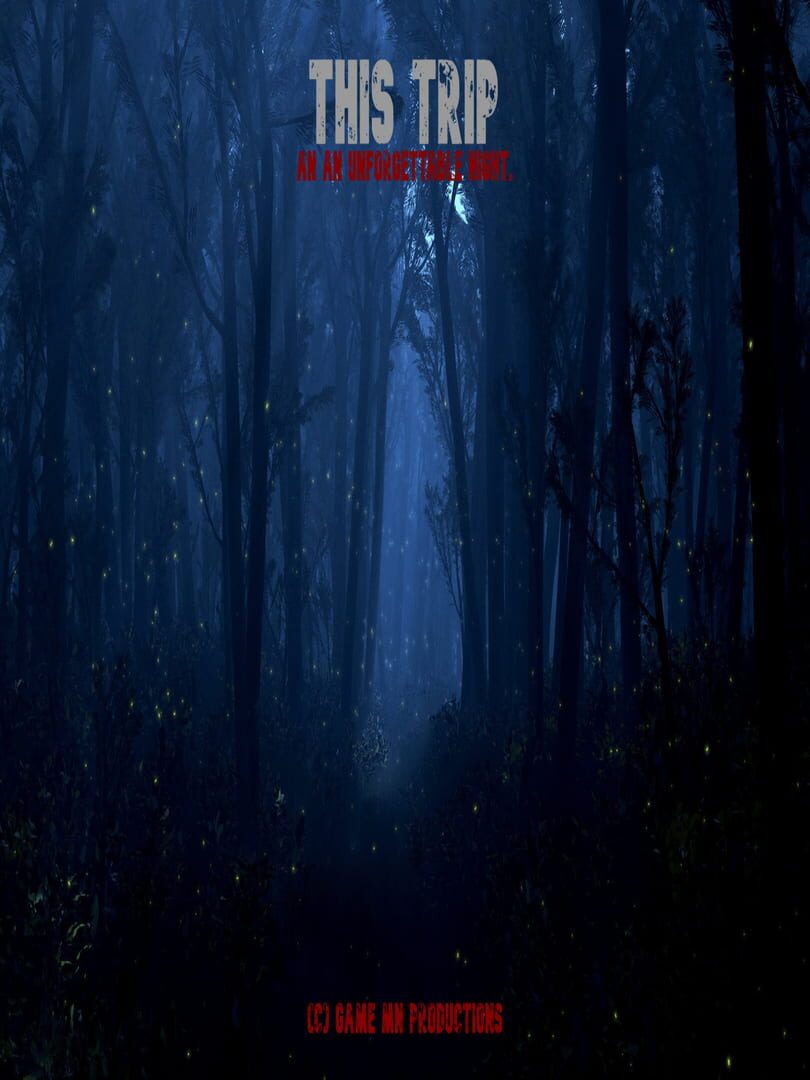 This Trip: Hunted in Forest (2021)