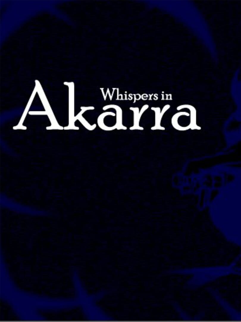 Whispers in Akarra (2002)