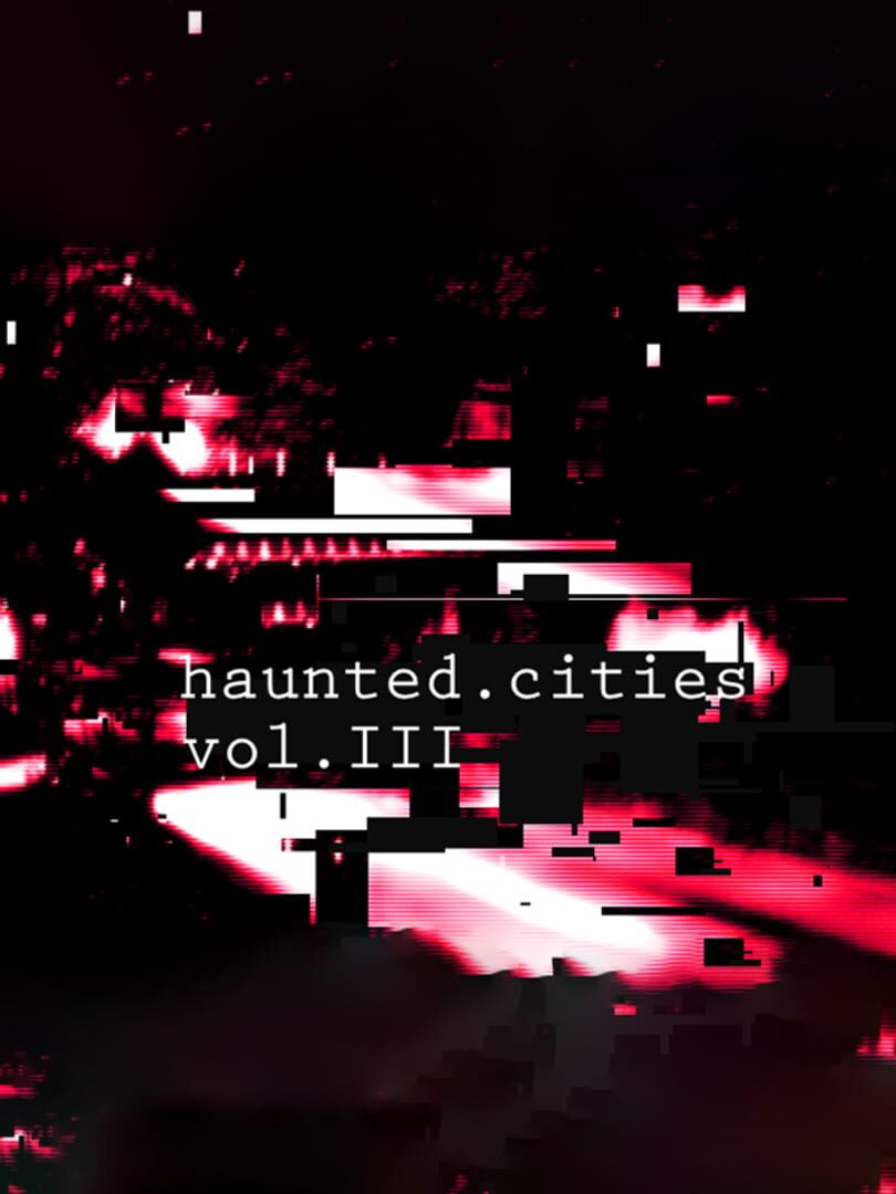 Haunted Cities Volume 3 (2018)