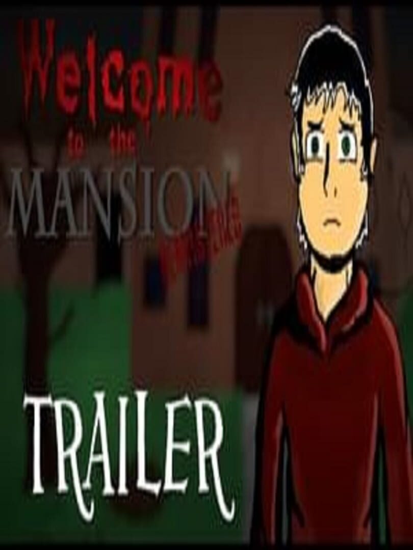 Welcome to the Mansion Remastered (2015)