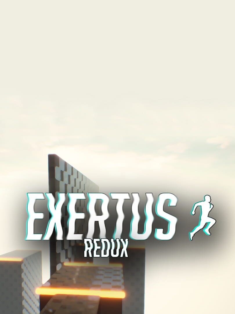 Exertus: Redux (2021)