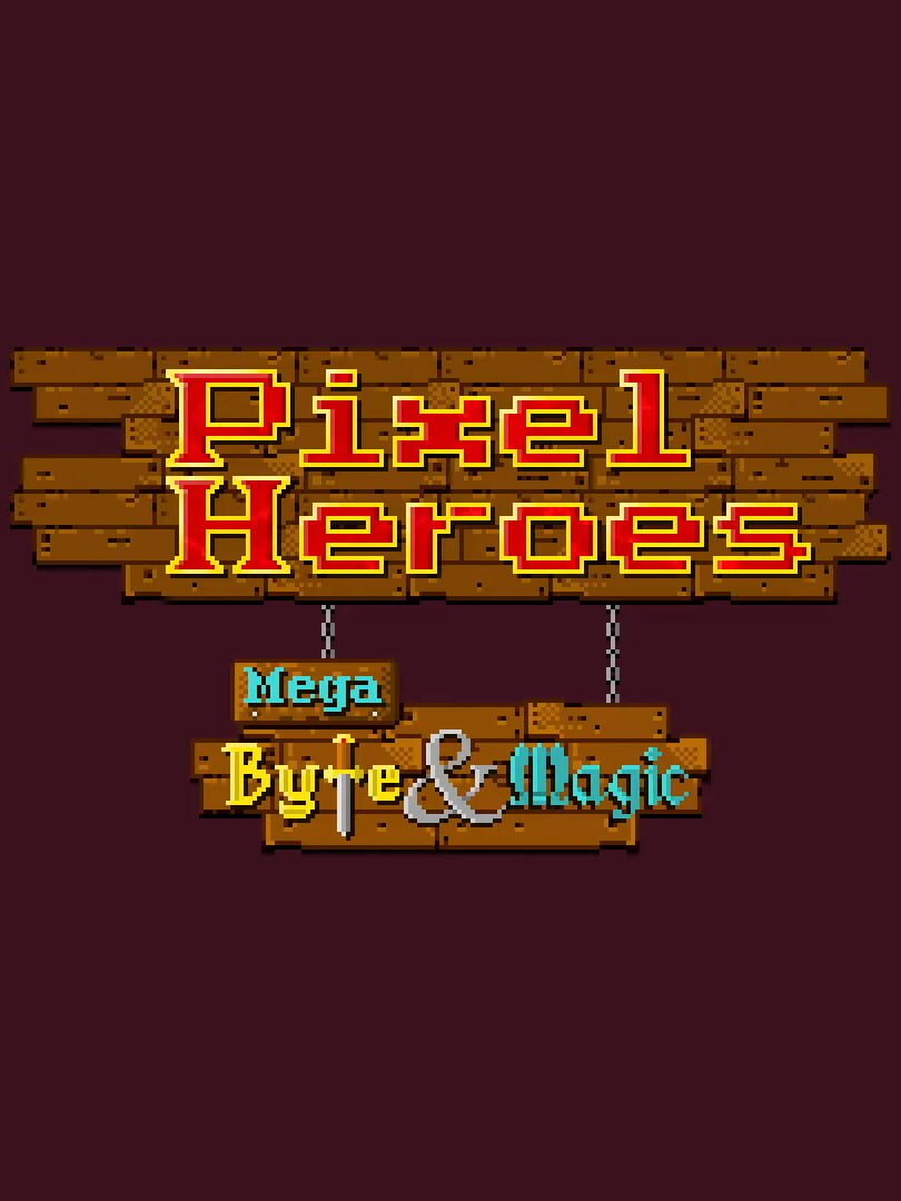 Cover image of Pixel Heroes: Mega Byte & Magic