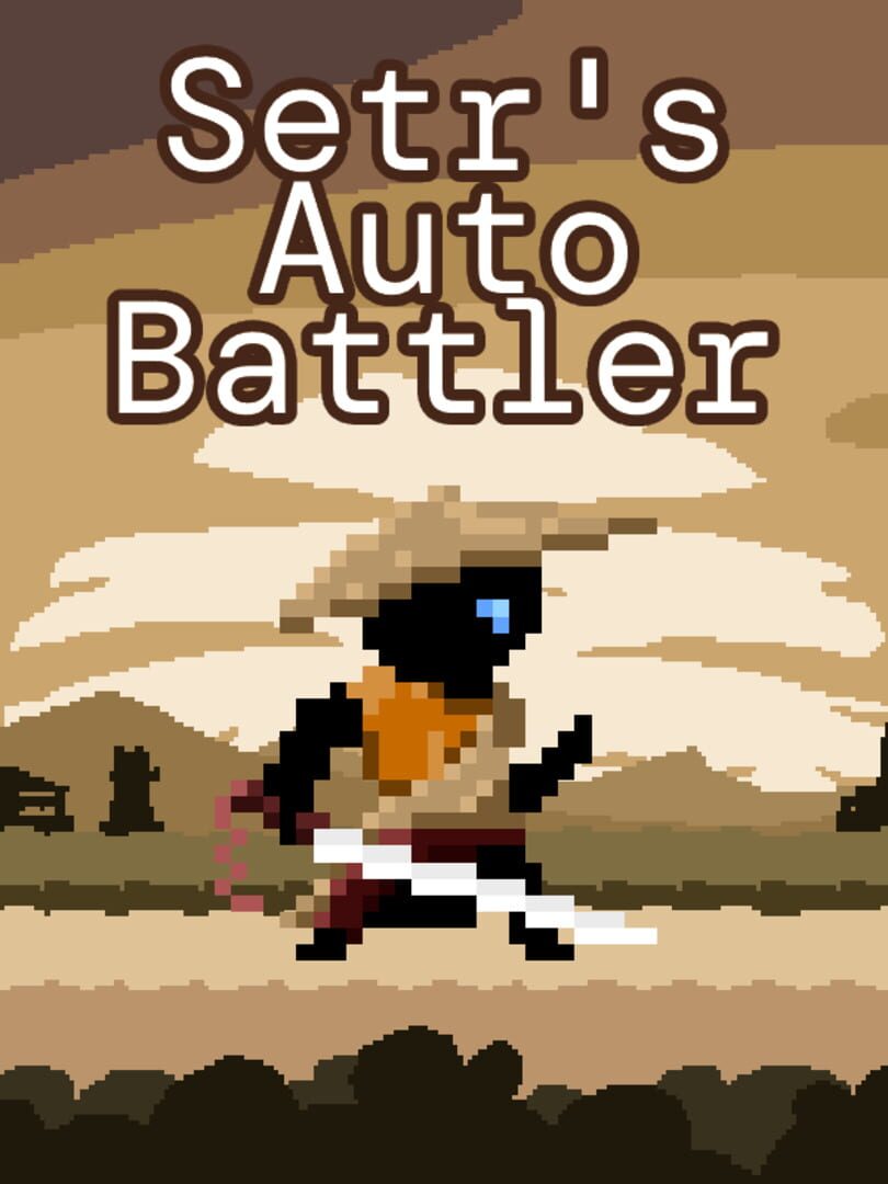 Setr's Auto Battler (2021)