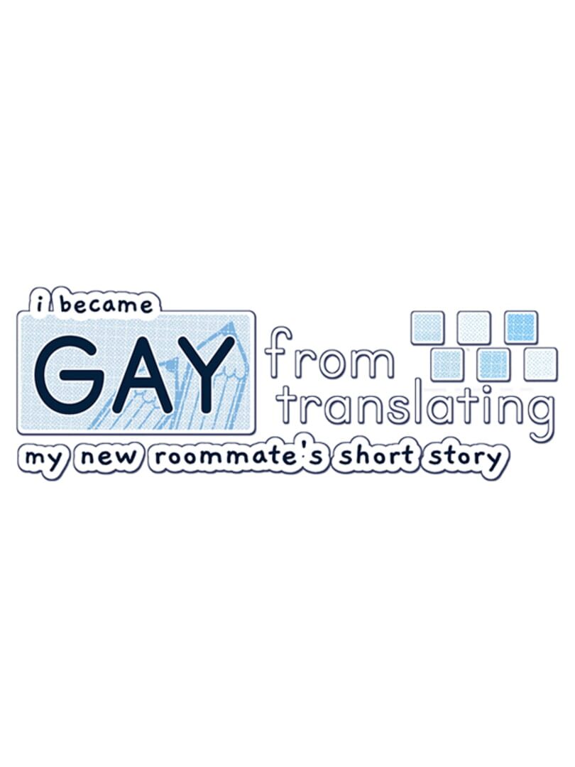 I Became Gay from Translating My New Roommate's Short Story cover art