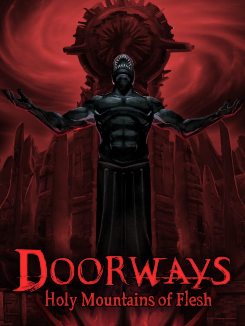 Doorways: Holy Mountains of Flesh (2016)