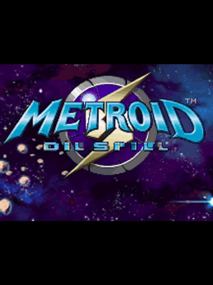 Metroid Oil Spill