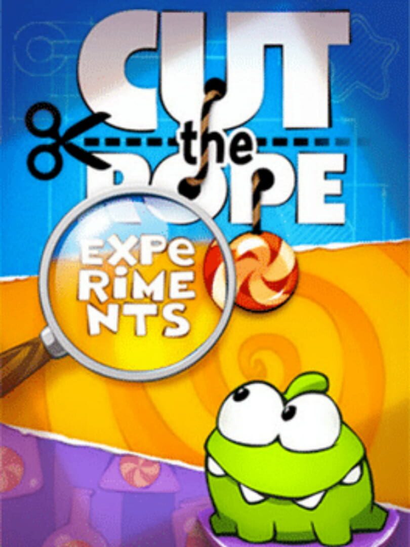 Cut the Rope: Experiments