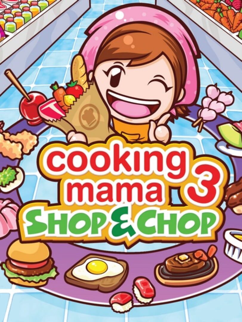 Cooking Mama 3: Shop & Chop (2009)