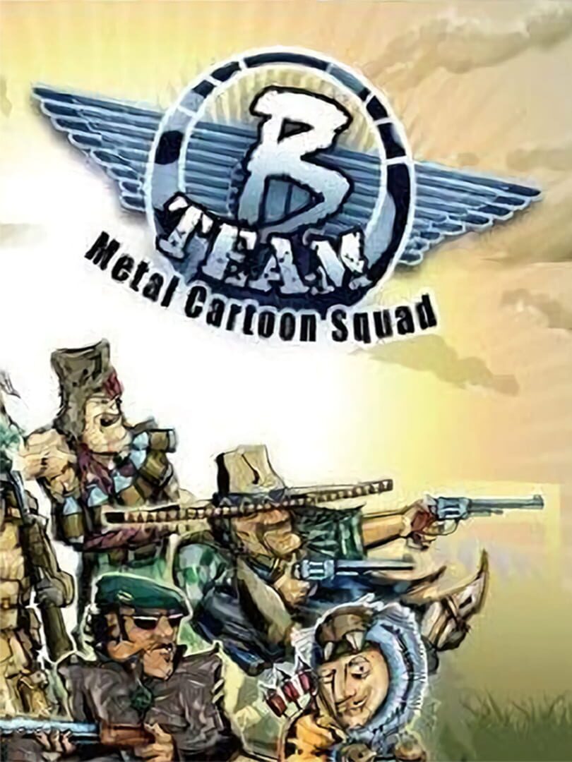 B Team: Metal Cartoon Squad (2009)