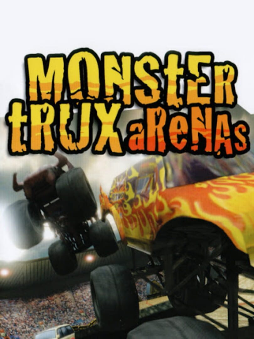 Monster Trux: Arenas (2007)