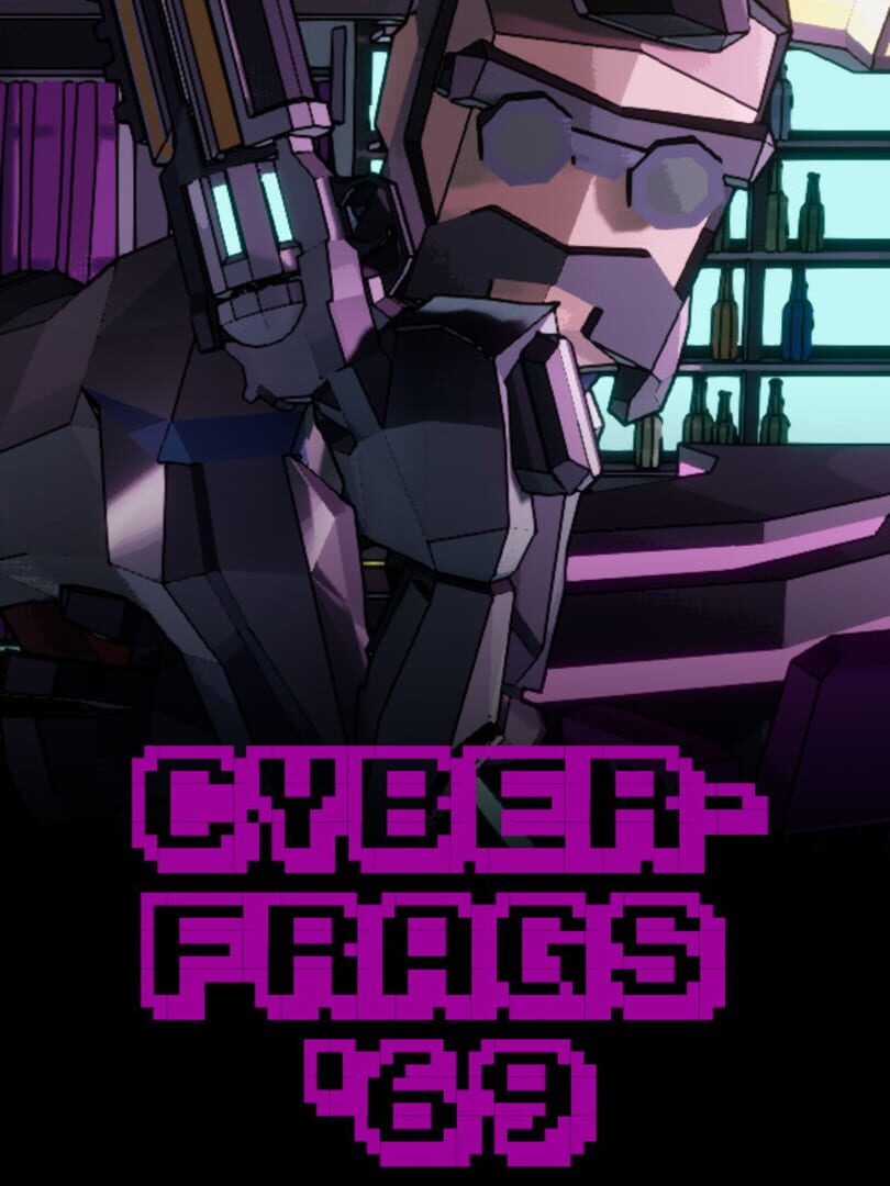 Cyberfrags '69 (2021)