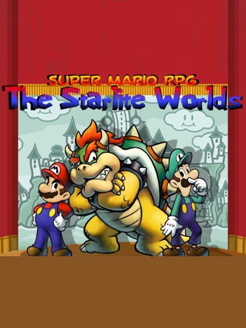 Super Mario RPG: The Starlite Worlds (2014)