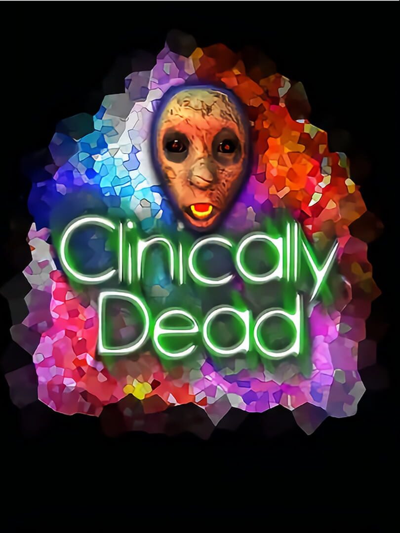 Clinically Dead (2018)